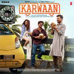 Karwaan - Siddharth Basrur Song Download